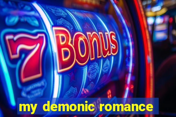 my demonic romance